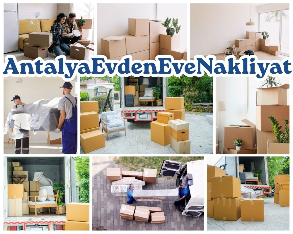 Antalya Muğla Evden Eve Nakliyat